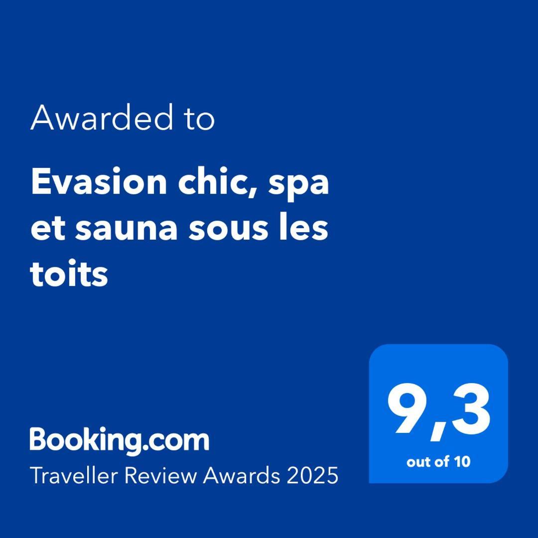 Evasion Chic, Spa Et Sauna Sous Les Toits Nancy Esterno foto